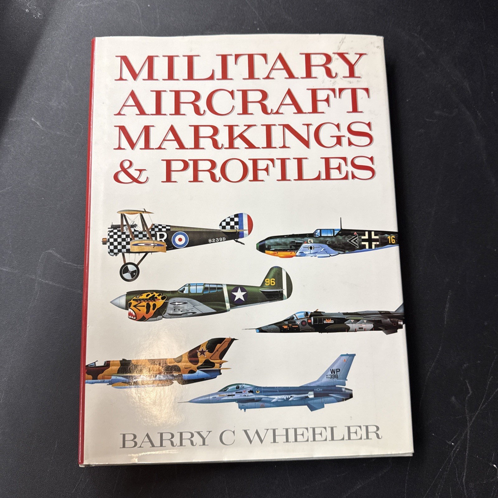 MILITARY AIRCRAFT MARKINGS & PROFILES by Barry C. Wheeler HARDCOVER Super Shape!