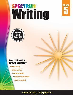 Spectrum 5th Grade Writing Workbooks, Ages 10 to 11, Grade 5 Writing, Informativ
