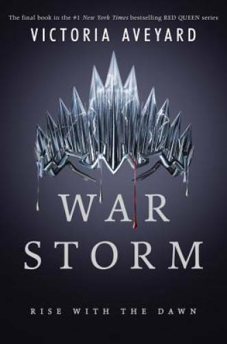 4: War Storm (Red Queen) – Hardcover By Aveyard, Victoria – VERY GOOD