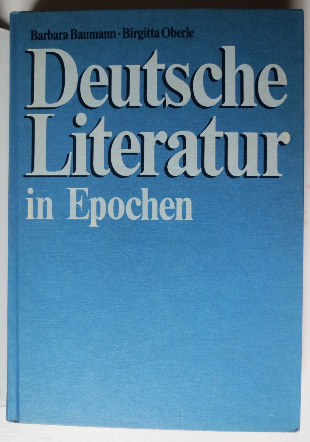 Deutsche Literatur in Epochen. (German Edition) – Barbara Baumann|Birgitta O…