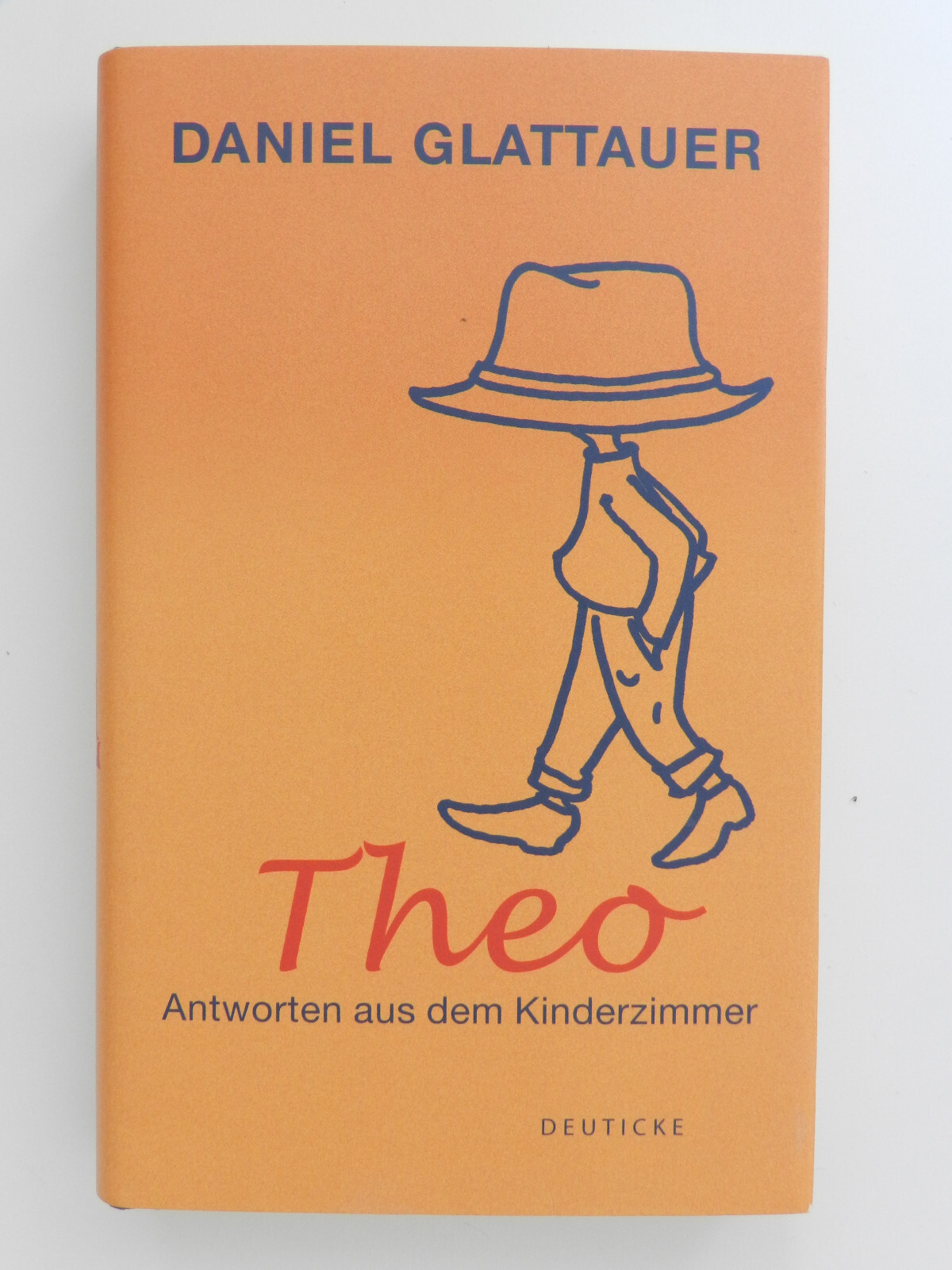 Daniel Glattauer Theo Antworten aus dem Kinderzimmer Deuticke Buch