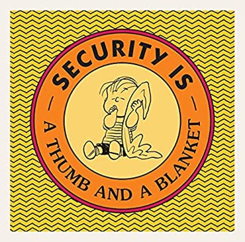 Security Is a Thumb and a Blanket Picture Book Charles M. Schulz