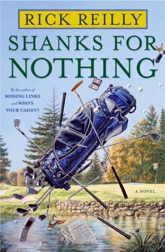 Shanks for Nothing by Reilly, Rick, Good Book