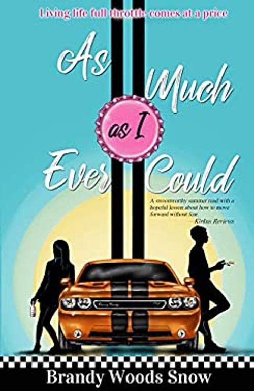 As Much as I Ever Could Paperback Brandy Woods Snow