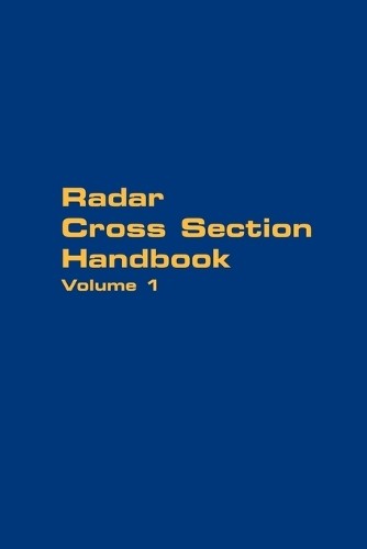 George T Ruck Donald E Barrick Willia Radar Cross Section Handbook (Paperback)