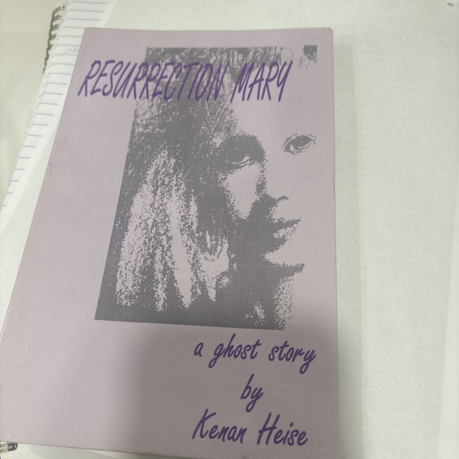 ****RARE**** RESURRECTION MARY: A GHOST STORY BY: KENAN HEISE 1ST EDITION BOOK