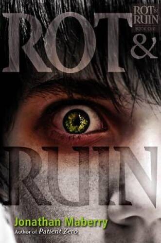 Rot & Ruin – Hardcover By Maberry, Jonathan – GOOD