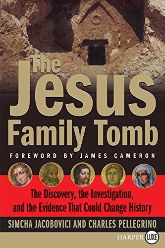 The Jesus Family Tomb: The Discover…, Simcha Jacobovi