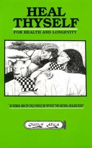 Heal Thyself for Health and Longevity – Paperback By Afua, Queen – GOOD