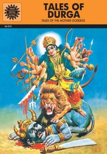 Tales of Durga: Tales of the Mother Goddess (Amar Chitra Katha) – GOOD
