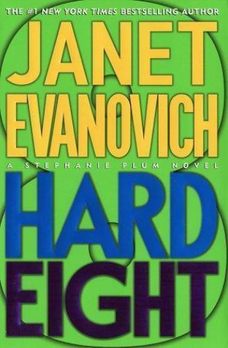 Hard Eight by Janet Evanovich (2002, Hardcover)