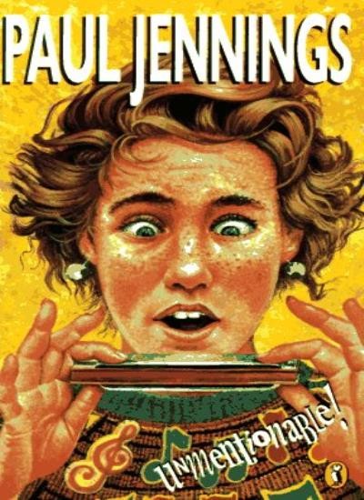 Unmentionable! By Paul Jennings. 9780140373998