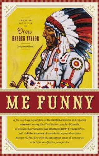 Me Funny – Paperback By Hayden Taylor, Drew – GOOD
