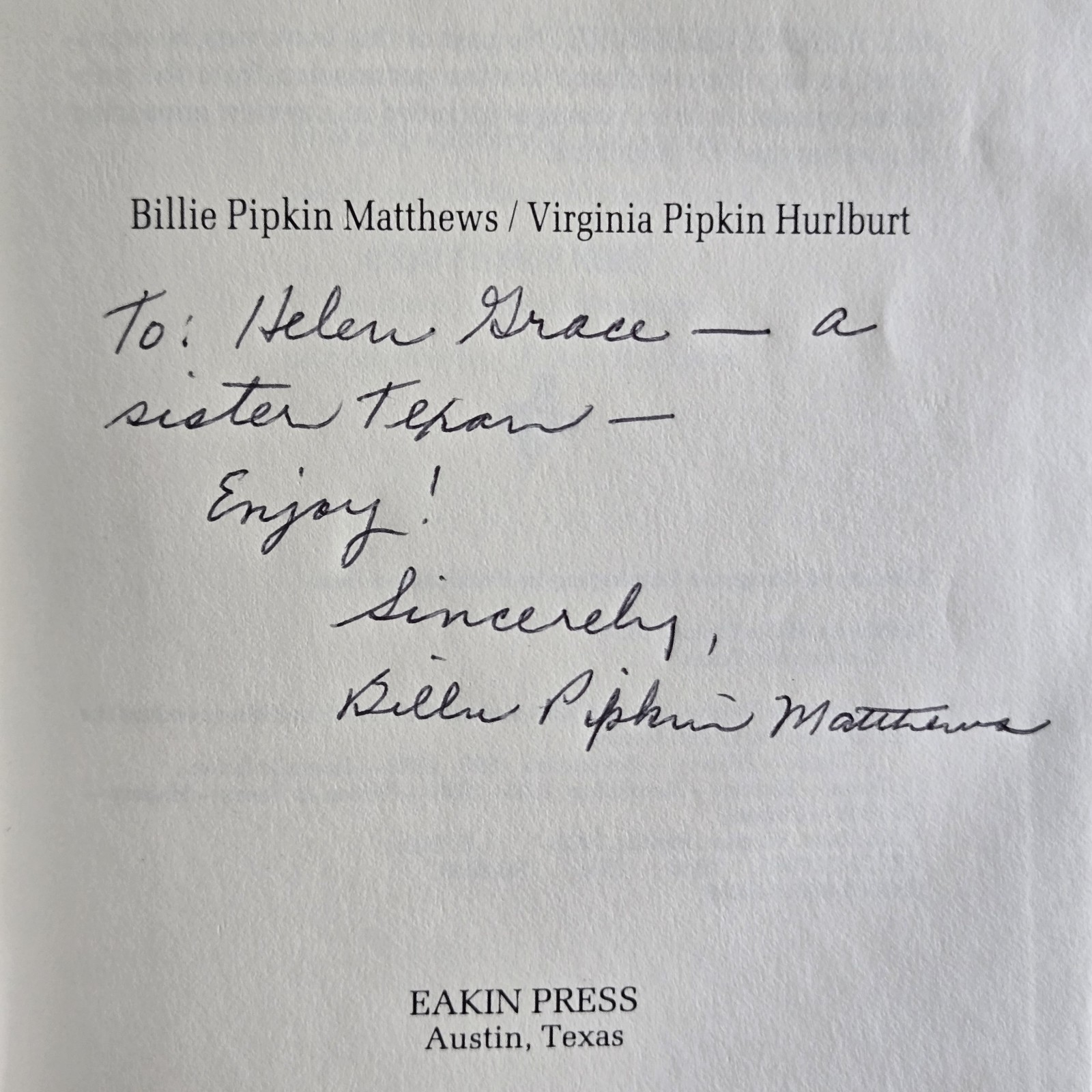 SIGNED 1st Ed 1986 Clouds Over Texas – Billie Pipkin Matthews – Eakin Press