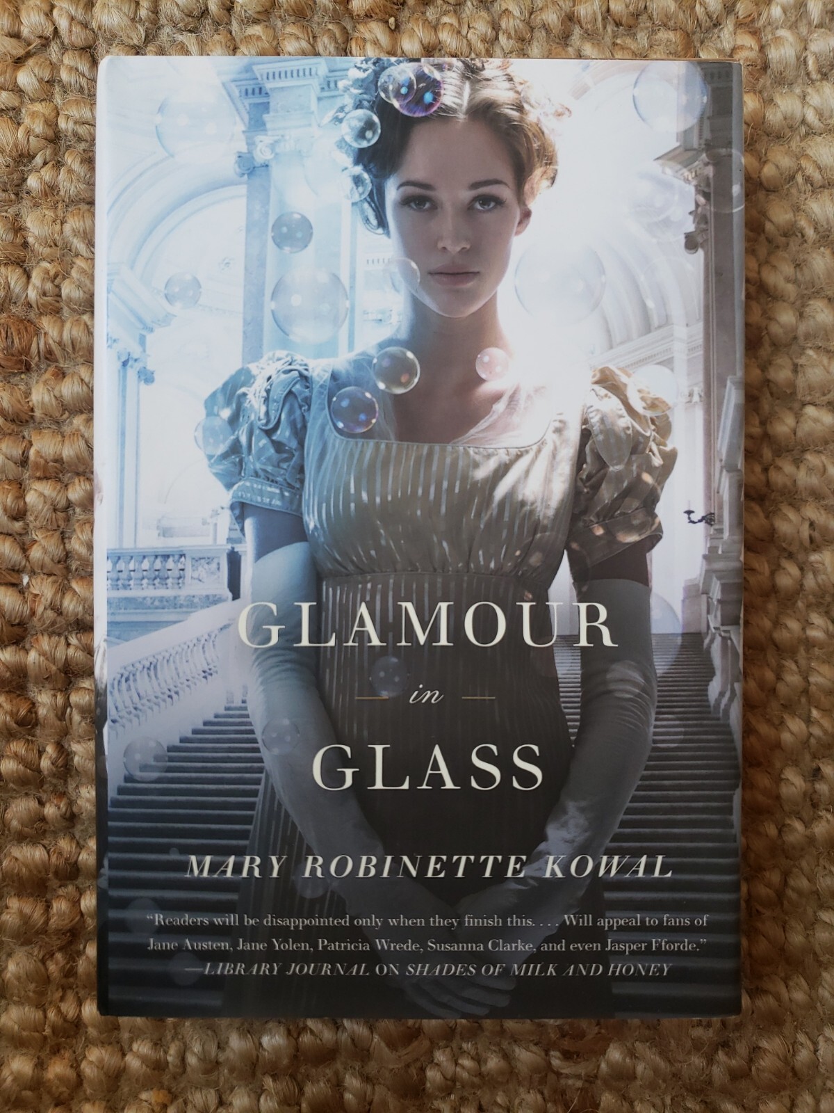 Glamourist Histories Ser.: Glamour in Glass by Mary Robinette Kowal (2012,…