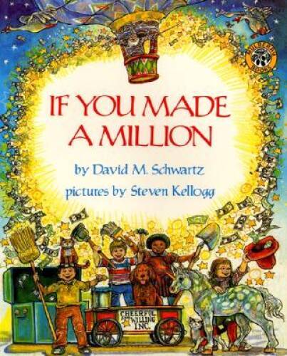 If You Made a Million – Paperback By Schwartz, David M. – VERY GOOD