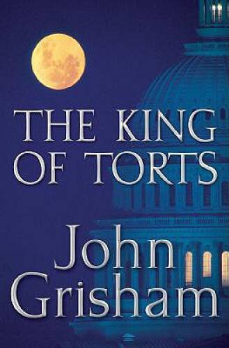 The King of Torts – Hardcover By Grisham, John – GOOD