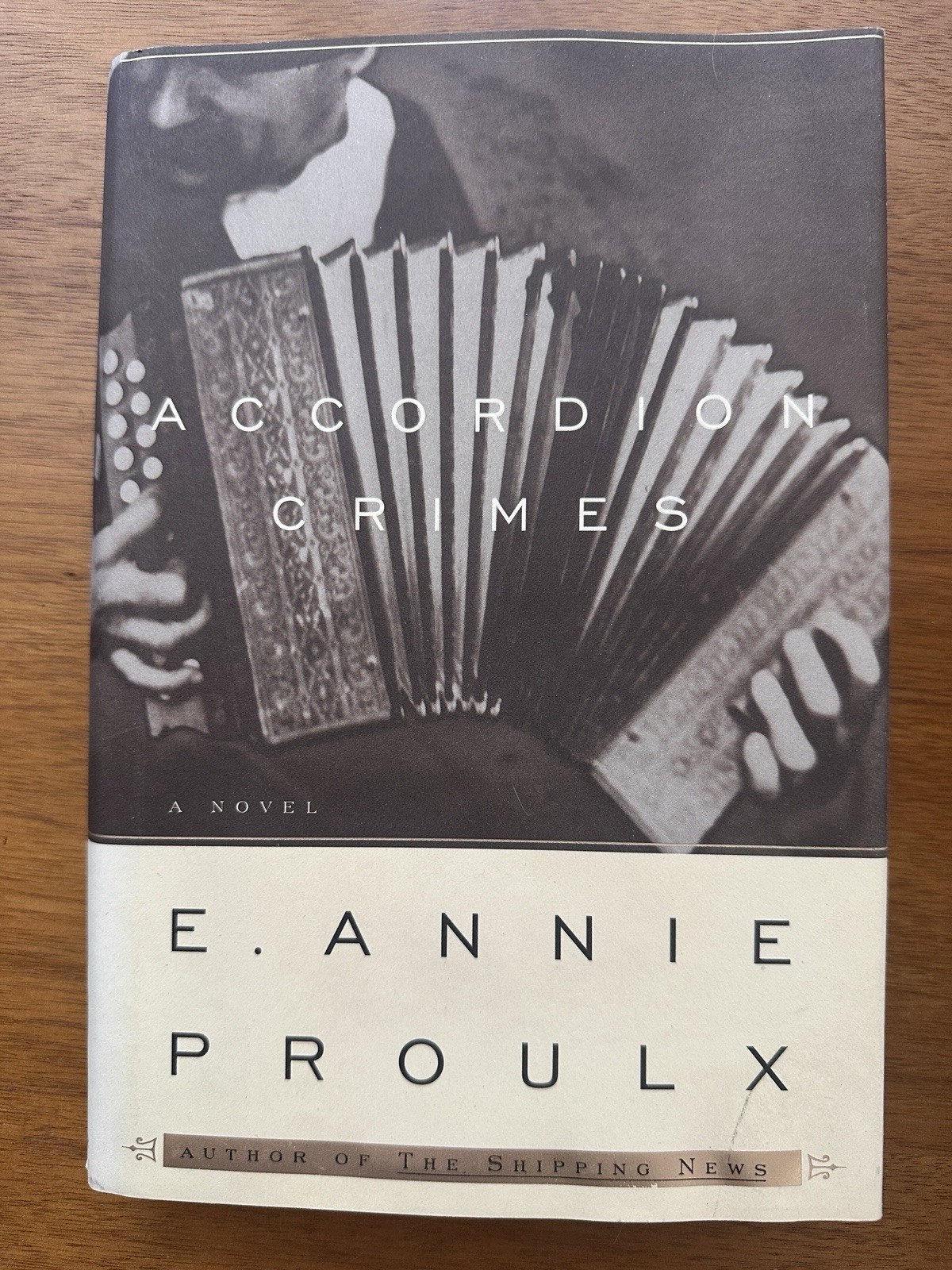 Accordion Crimes by Annie Proulx Hard Cover Dust Jacket First Edition 1st Print