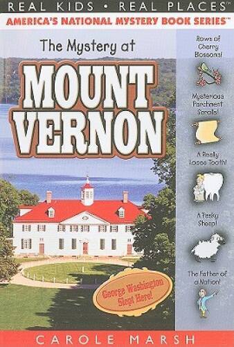 The Mystery at Mount Vernon (32) (Real Kids Real Places) – Paperback – GOOD