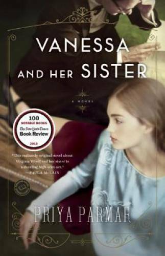 Vanessa and Her Sister: A Novel – Paperback By Parmar, Priya – GOOD