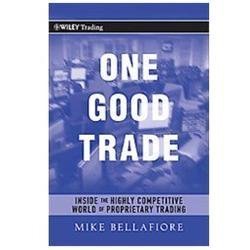 Mike Bellafiore One Good Trade (Hardback) Wiley Trading