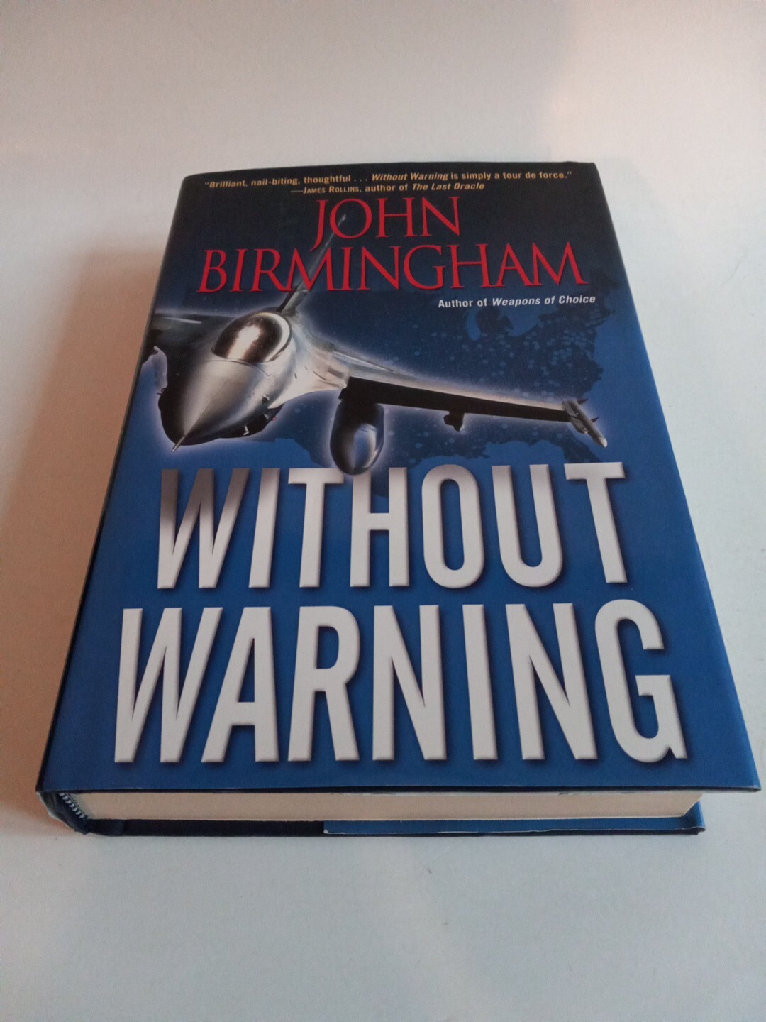 Without Warning By John Birmingham Hardcover First Edition DJ