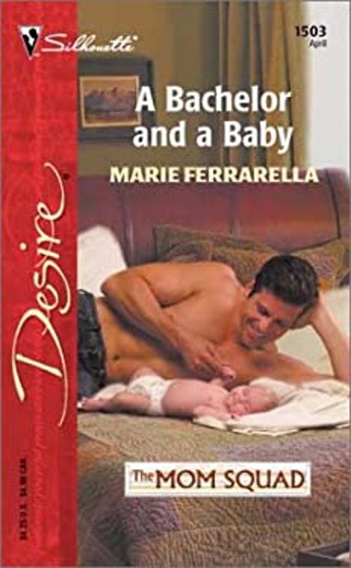 A Bachelor and a Baby Mass Market Paperbound Marie Ferrarella