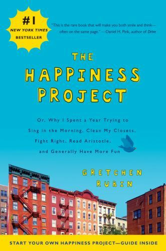 The Happiness Project: Or, Why I Spent a – 006158326X, Gretchen Rubin, paperback