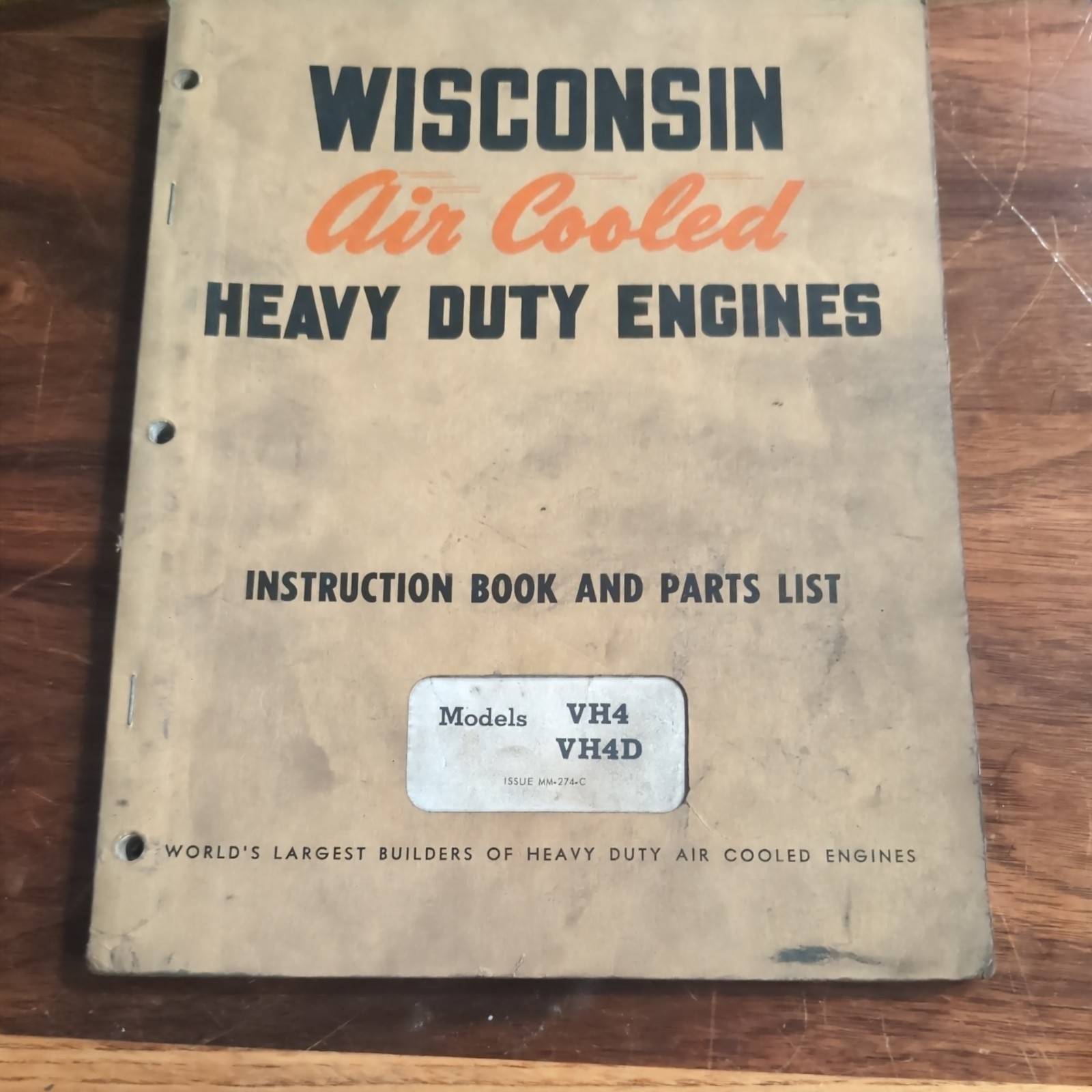 Wisconsin Air Cooled Heavy Duty Engines Instruction Book Parts List VH4 MM-274-C