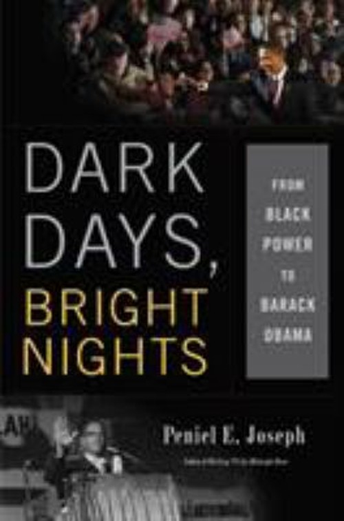 Dark Days, Bright Nights : From Black Power to Barack Obama Penie