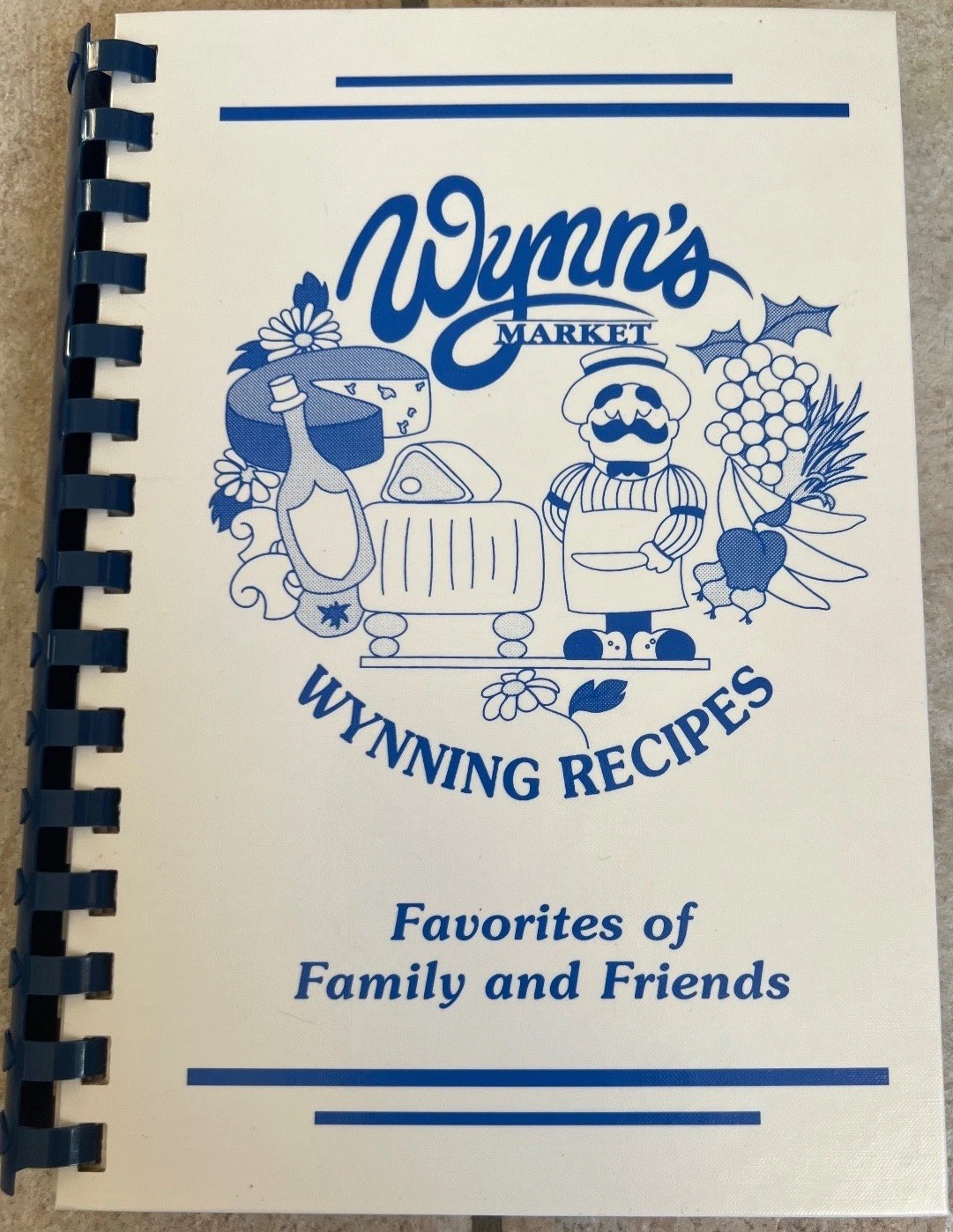 WYNN’S MARKET WYNNING RECIPES 2007 ANNIVERSARY REPRINT SPIRAL-BOUIND HARDCOVER