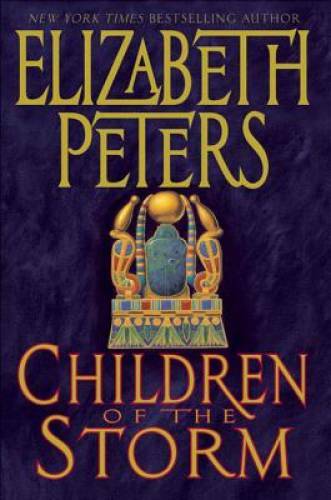 Children of the Storm – Hardcover By Peters, Elizabeth – GOOD