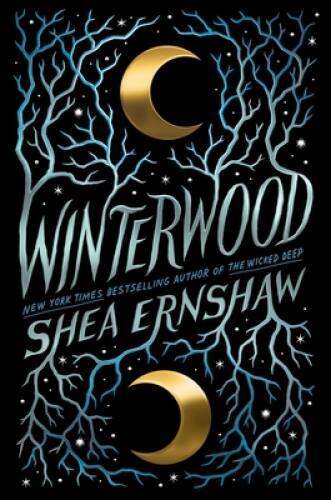 Winterwood – Hardcover By Ernshaw, Shea – GOOD