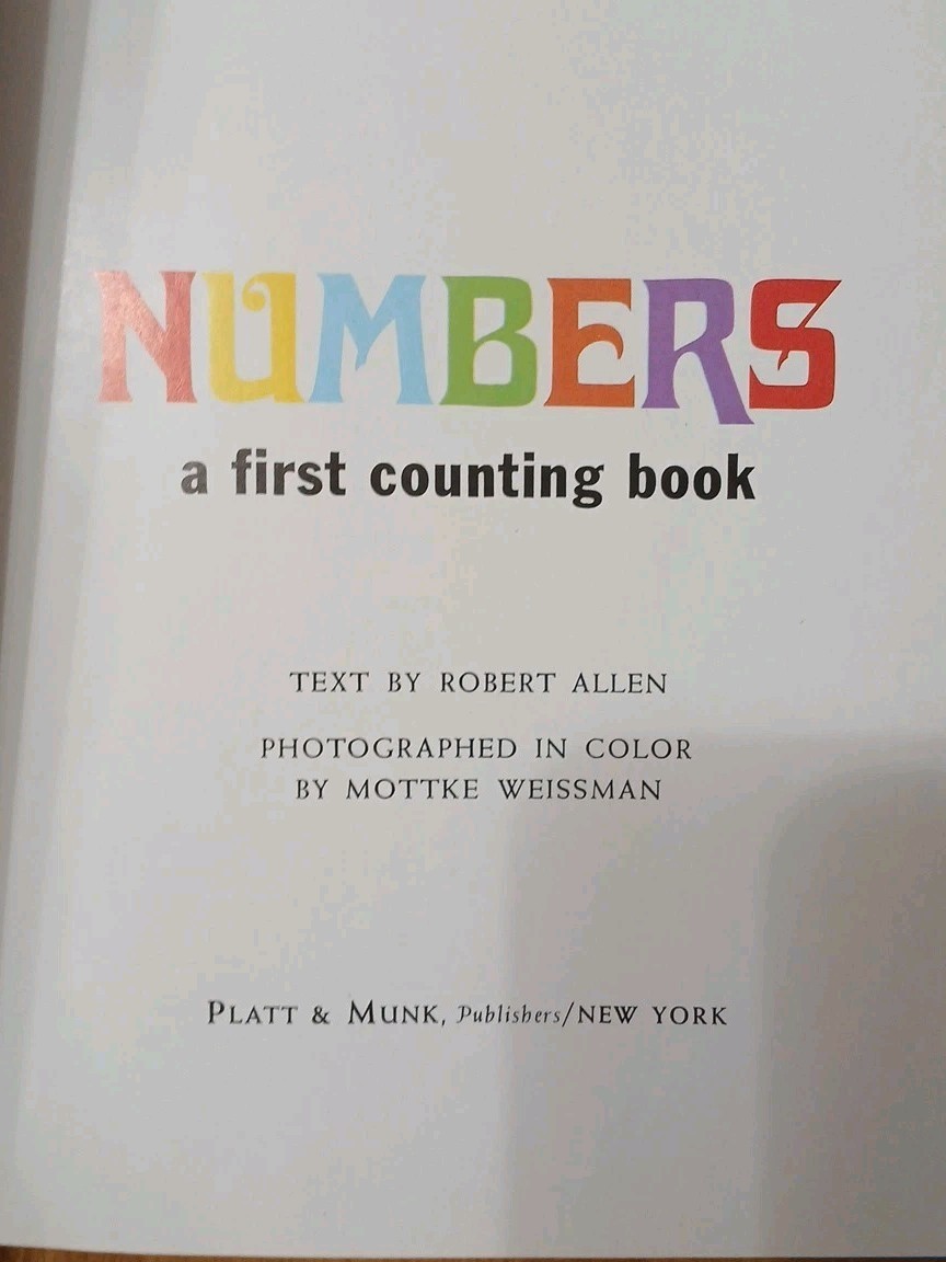 Numbers: A First Counting Book Robert Allen Mottke Weissman 1968