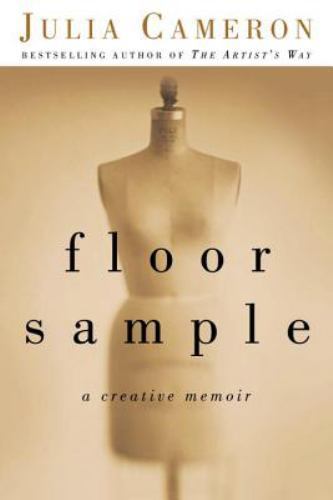 Floor Sample: A Creative Memoir by Cameron, Julia
