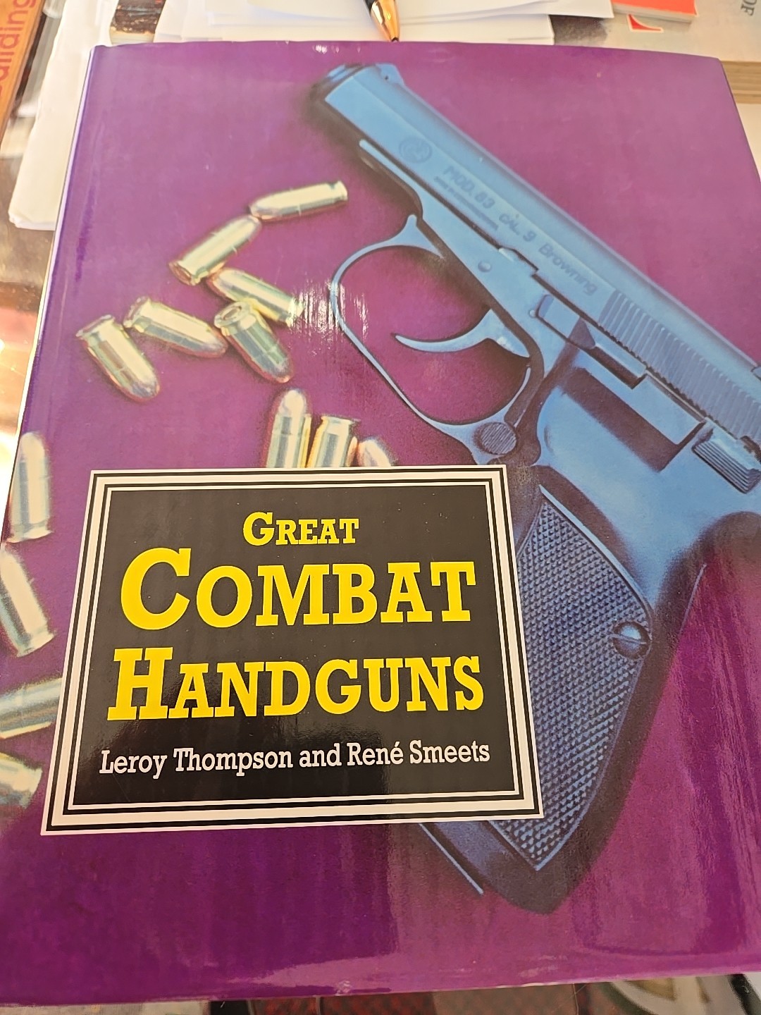 Great Combat Handguns by Leroy Thompson & Rene Smeets