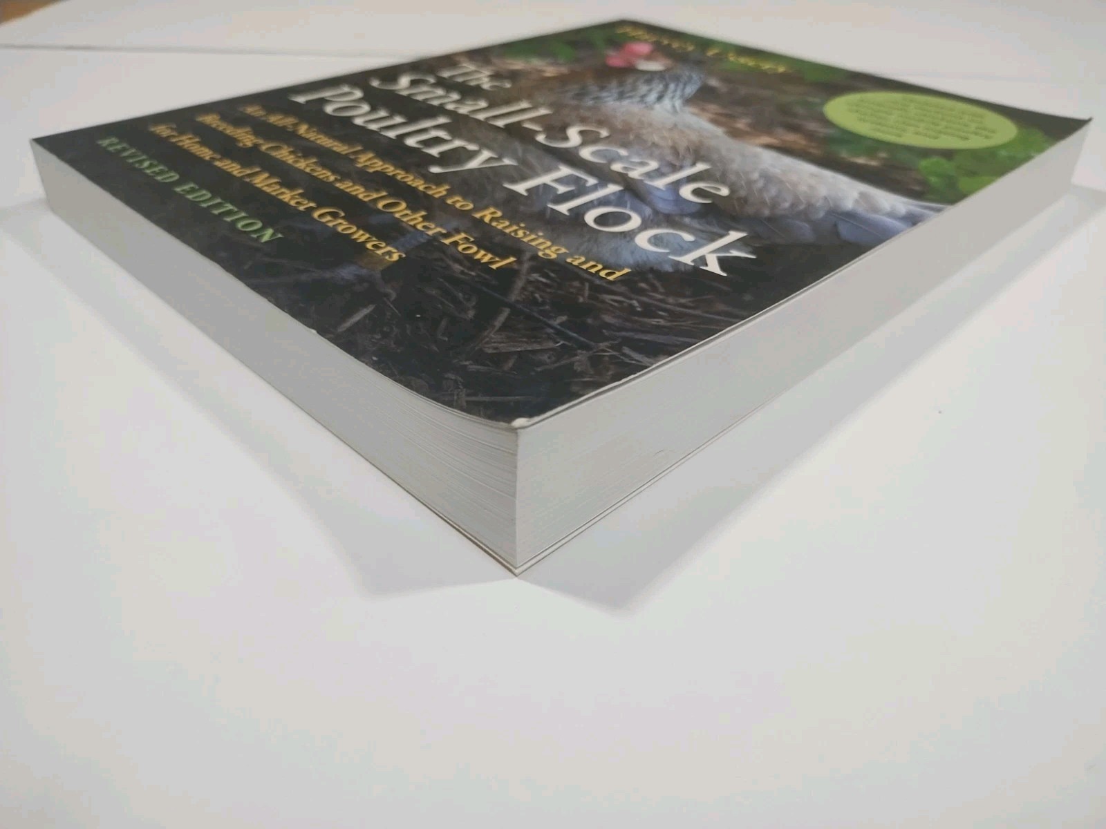 The Small-Scale Poultry Flock Revised Edition by Harvey Ussery – Chelsea Green