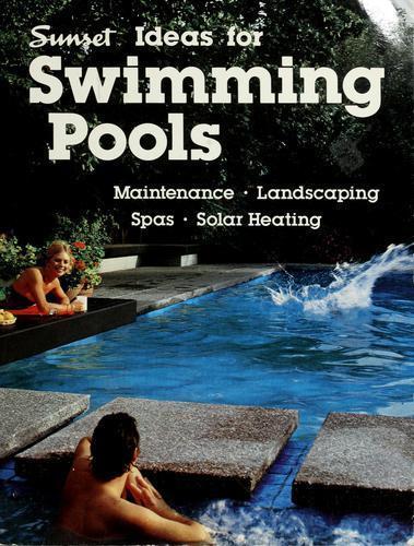 Swimming Pools – hardcover, 9780376016089, Sunset Editors