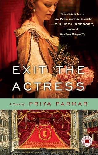 Exit the Actress: A Novel, Parmar, Priya