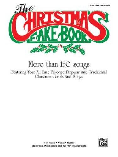 The Christmas Fake Book: C Edition – Sheet music By Alfred Music – GOOD