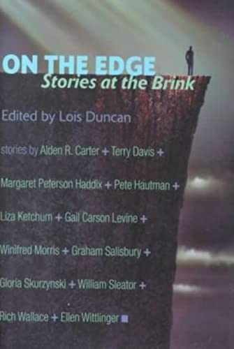 On The Edge: Stories At The – Hardcover, by Duncan Lois; Duncan – Very Good b