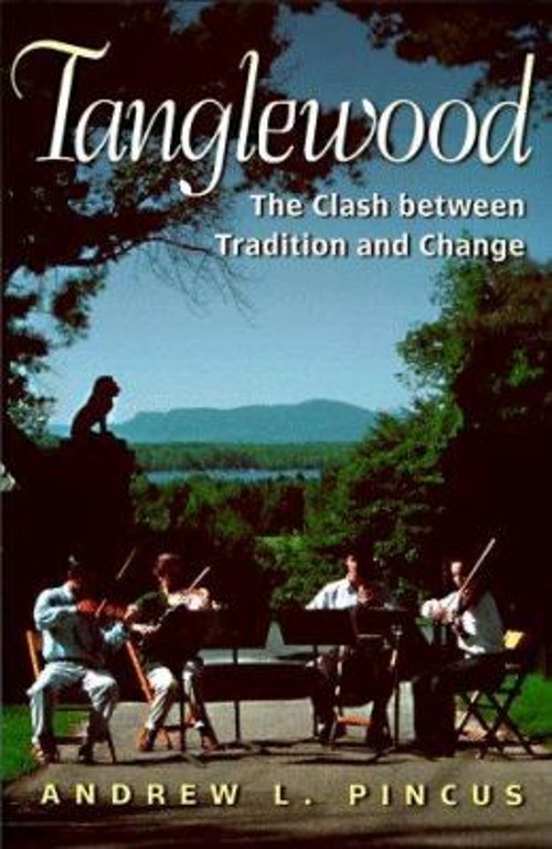 Tanglewood : The Clash Between Tradition and Change Hardcover And