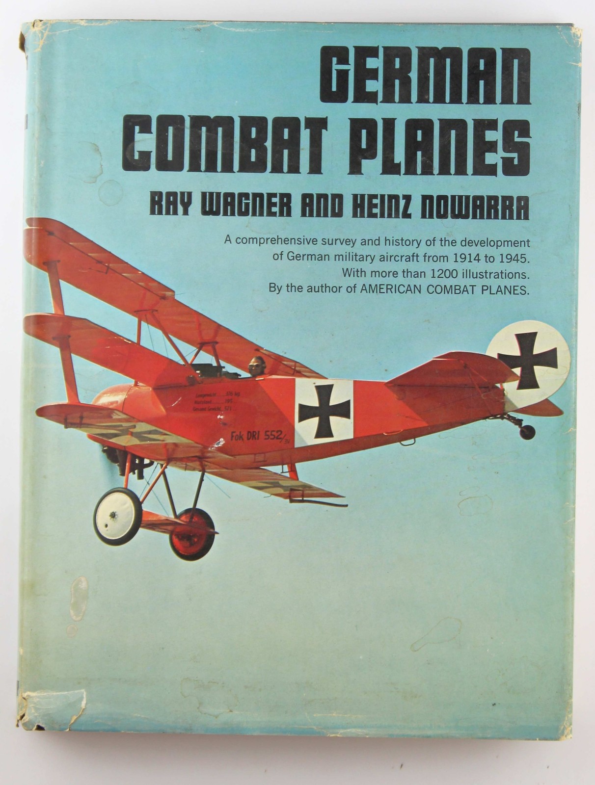 First Edition German Combat Planes – Wagner, Ray and Heinz Nowarra Doubleday & C