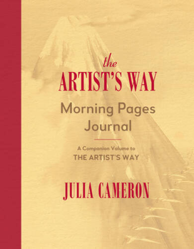 The Artist’s Way Morning Pages Journal: A Companion Volume to the – VERY GOOD