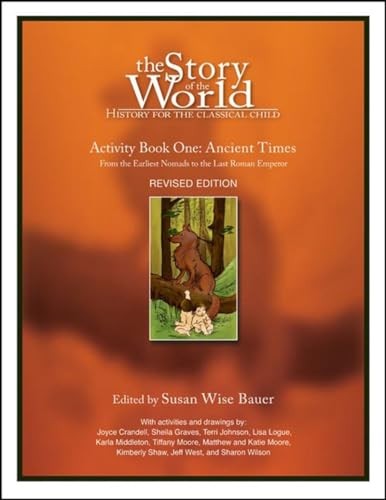 The Story of the World, Activity Book 1: Ancient Times – From the Earliest Noma,