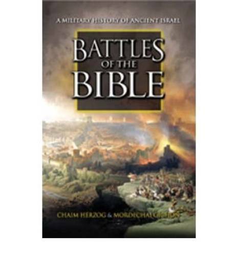 Battles of the Bible: A Military History of Ancient Israel – Hardcover – GOOD