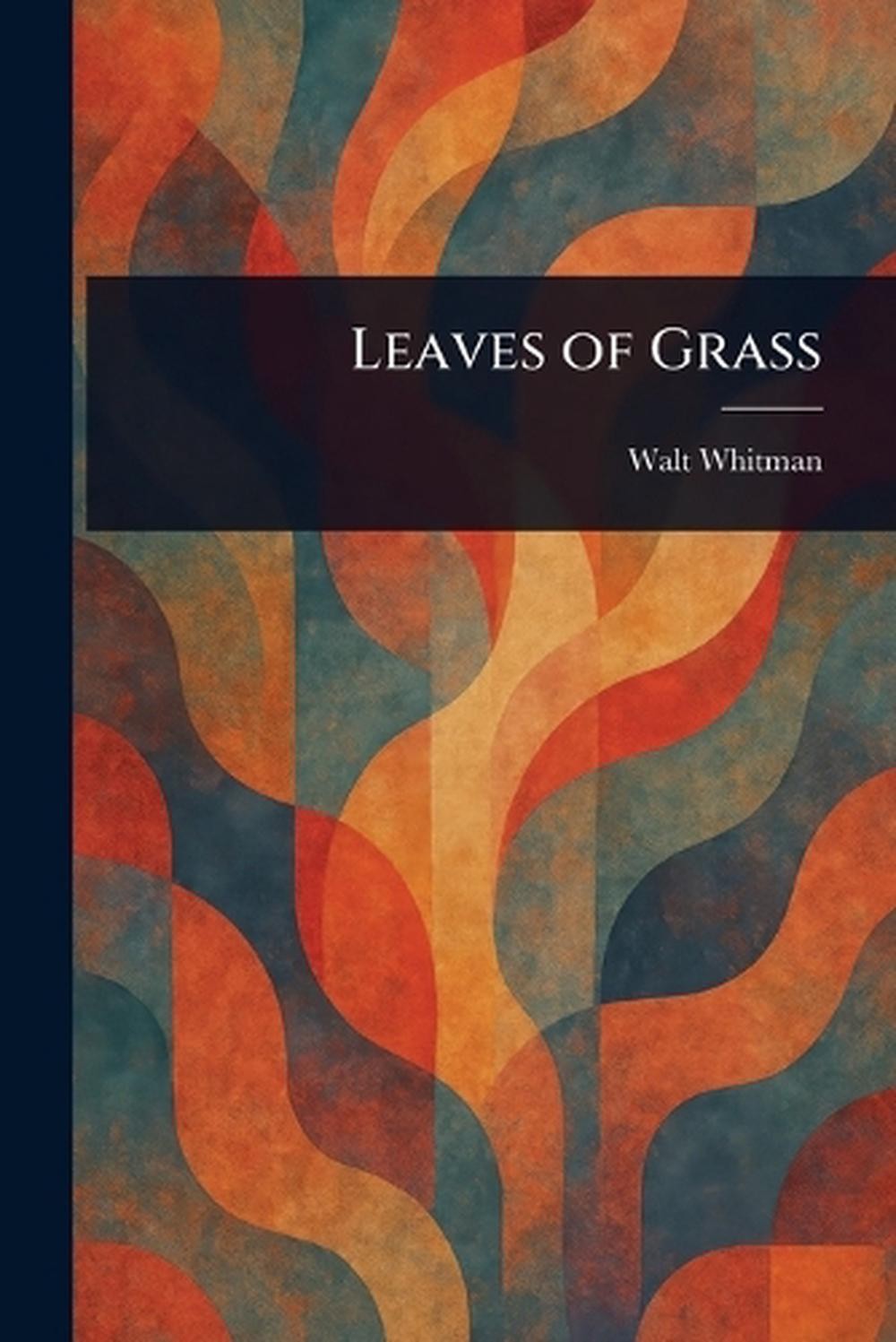 Leaves of Grass by Walt Whitman Paperback Book