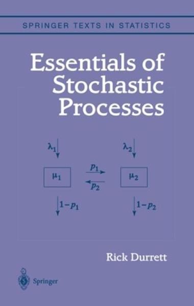 Durrett, Richard – Essentials of Stochastic Processes (Springer Texts in Statist
