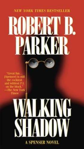 Walking Shadow (Spenser) – Mass Market Paperback By Parker, Robert B. – GOOD