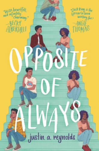 Opposite of Always – Hardcover By Reynolds, Justin A. – VERY GOOD